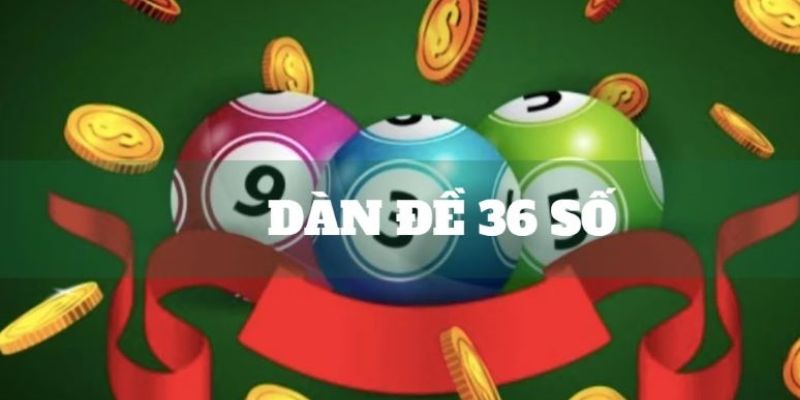 dàn đề 36 bất tử